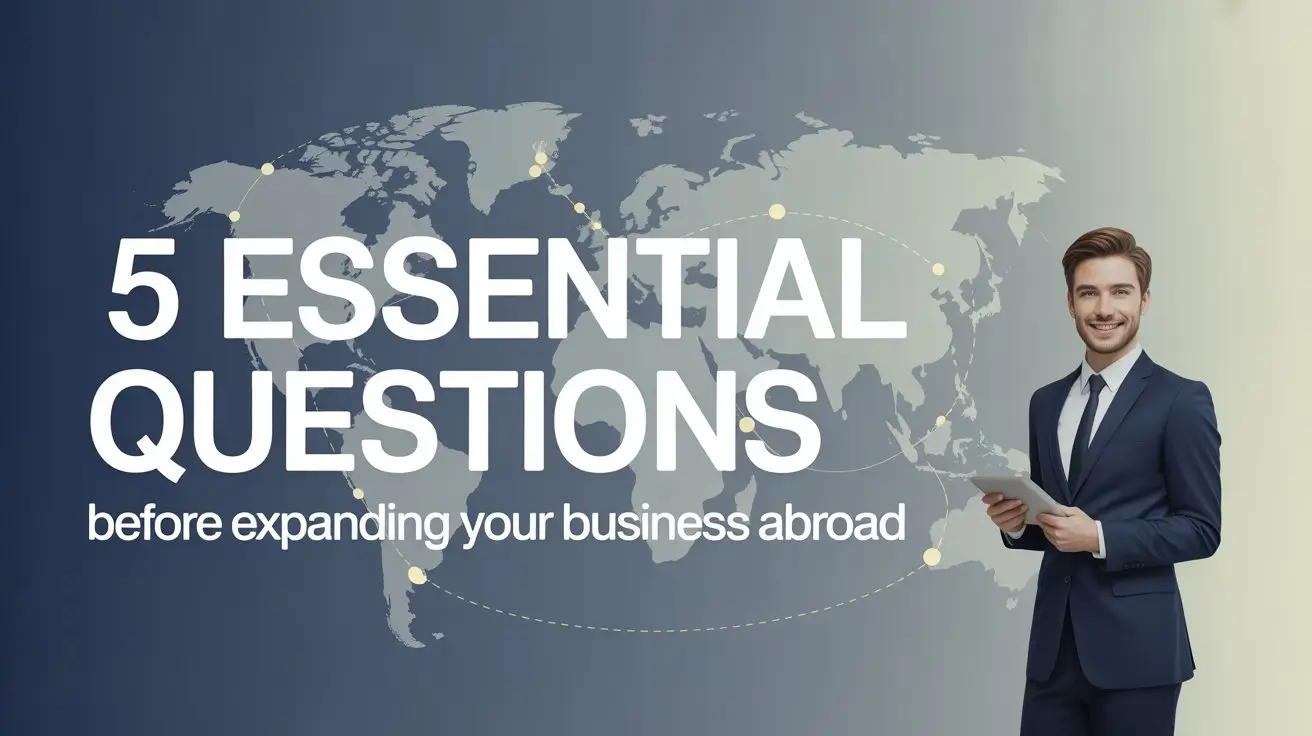 Expanding Your Business Abroad